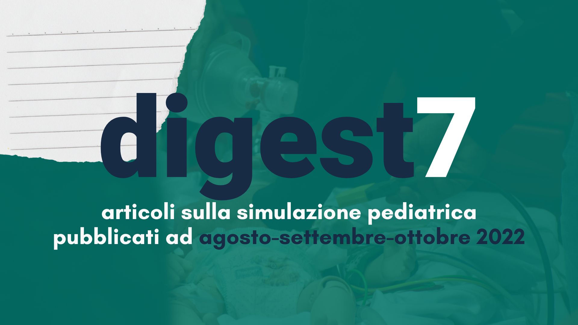Digest #06: Articoli sulla Simulazione Pediatrica pubblicati a giugno-luglio 2022